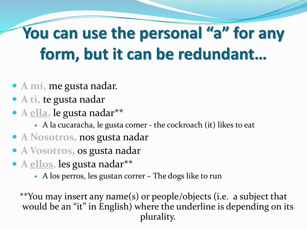 You can use the personal a for any form, but it can be redundant…