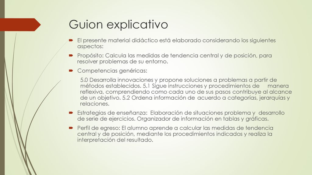 Guion explicativo El presente material didáctico está elaborado considerando los siguientes aspectos: