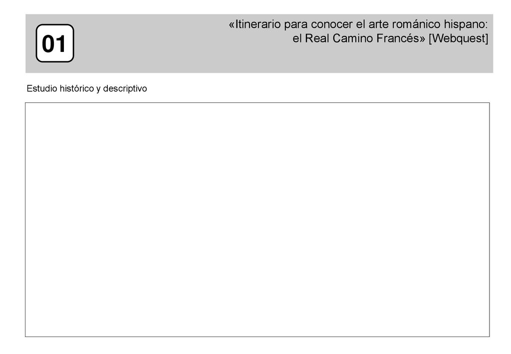 «Itinerario para conocer el arte románico hispano: el Real Camino Francés» [Webquest]