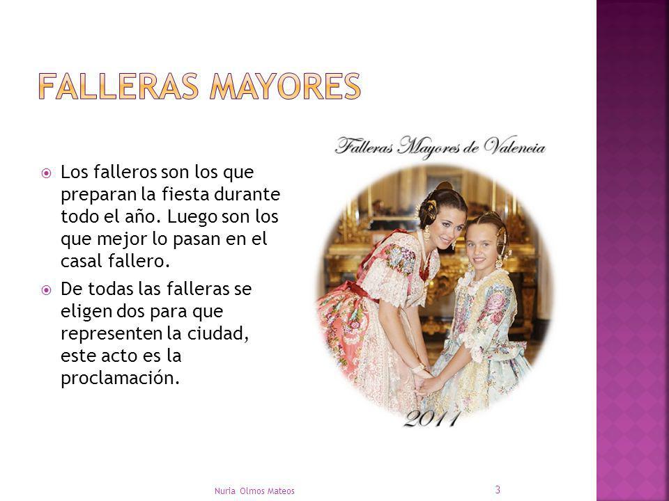 Falleras mayores Los falleros son los que preparan la fiesta durante todo el año. Luego son los que mejor lo pasan en el casal fallero.