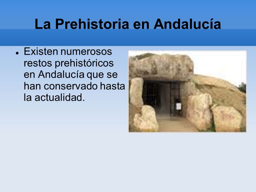 La Prehistoria en Andalucía