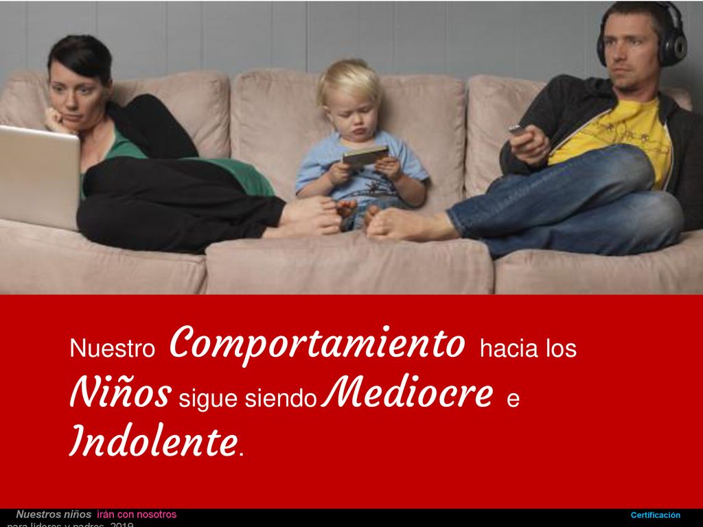 Nuestro Comportamiento hacia los Niños sigue siendo Mediocre e Indolente.