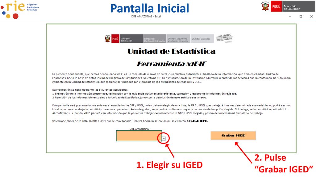 Pantalla Inicial 2. Pulse Grabar IGED 1. Elegir su IGED
