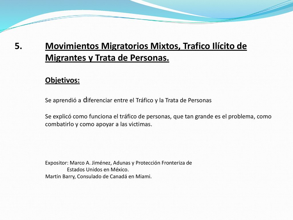 Movimientos Migratorios Mixtos, Trafico Ilícito de Migrantes y Trata de Personas.