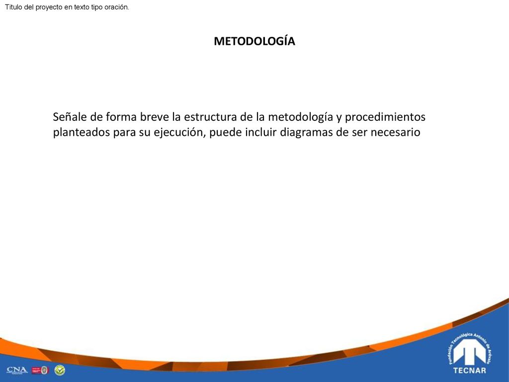 Titulo del proyecto en texto tipo oración.