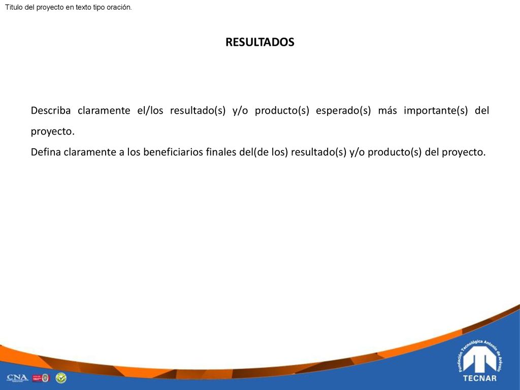 Titulo del proyecto en texto tipo oración.