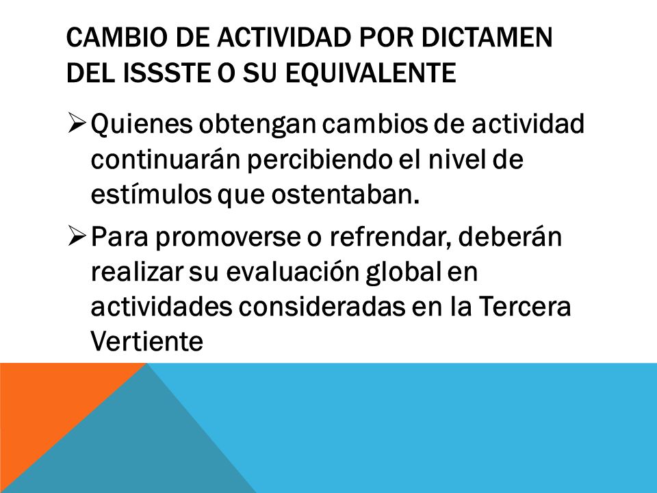 Cambio de actividad por dictamen del issste o su equivalente