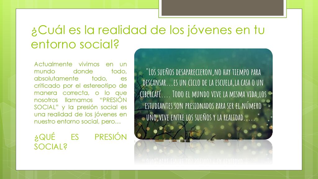 ¿Cuál es la realidad de los jóvenes en tu entorno social