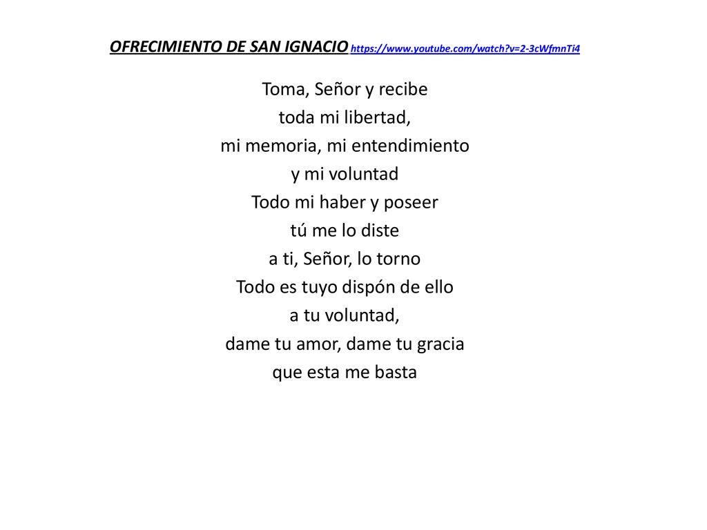 mi memoria, mi entendimiento y mi voluntad Todo mi haber y poseer