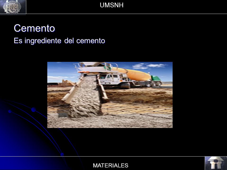 UMSNH Cemento Es ingrediente del cemento MATERIALES
