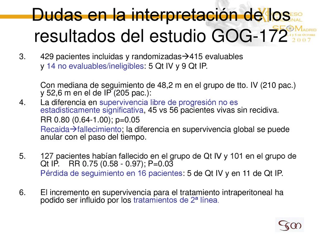 Dudas en la interpretación de los resultados del estudio GOG-172