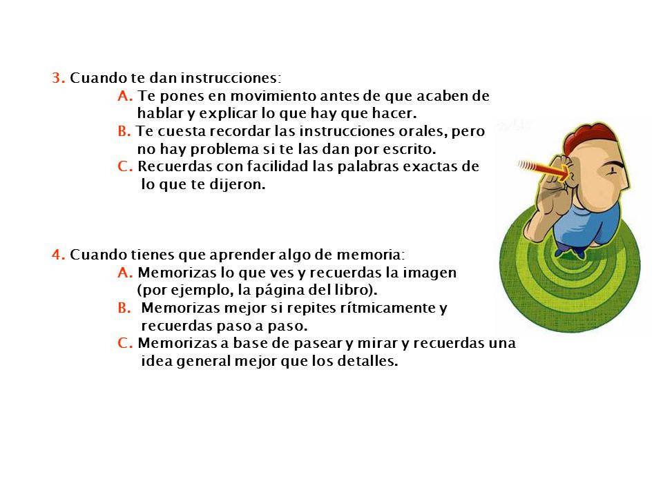 3. Cuando te dan instrucciones:. A