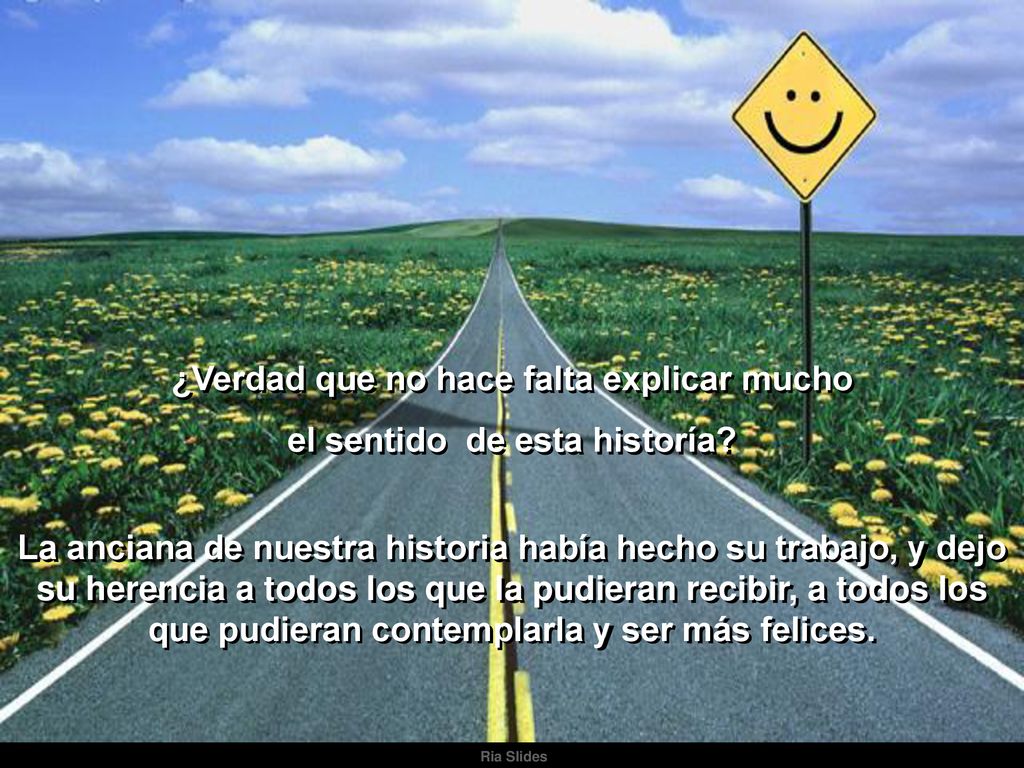 ¿Verdad que no hace falta explicar mucho el sentido de esta historía
