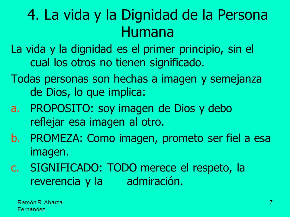 4. La vida y la Dignidad de la Persona Humana