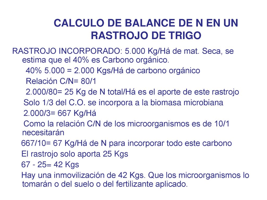 CALCULO DE BALANCE DE N EN UN RASTROJO DE TRIGO