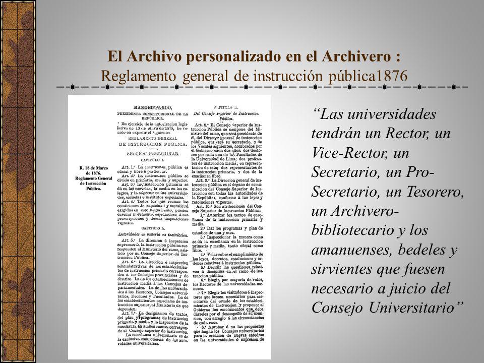 El Archivo personalizado en el Archivero : Reglamento general de instrucción pública1876