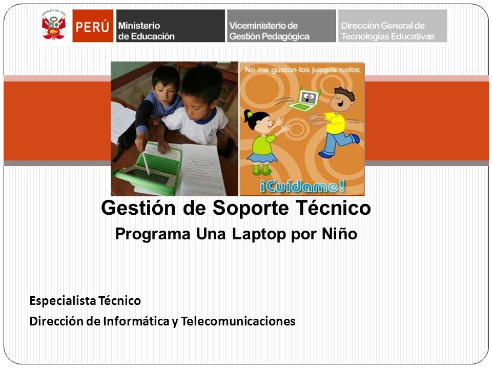 Gestión de Soporte Técnico Programa Una Laptop por Niño