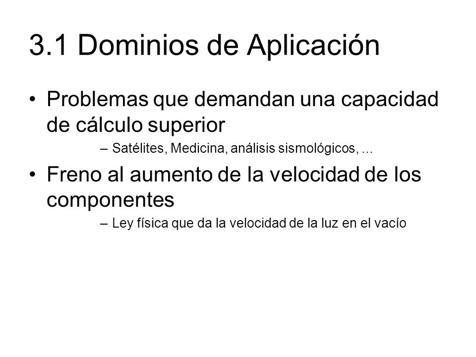3.1 Dominios de Aplicación