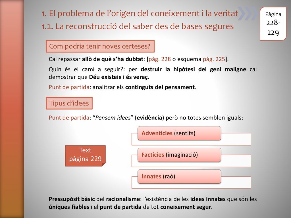 1. El problema de l’origen del coneixement i la veritat