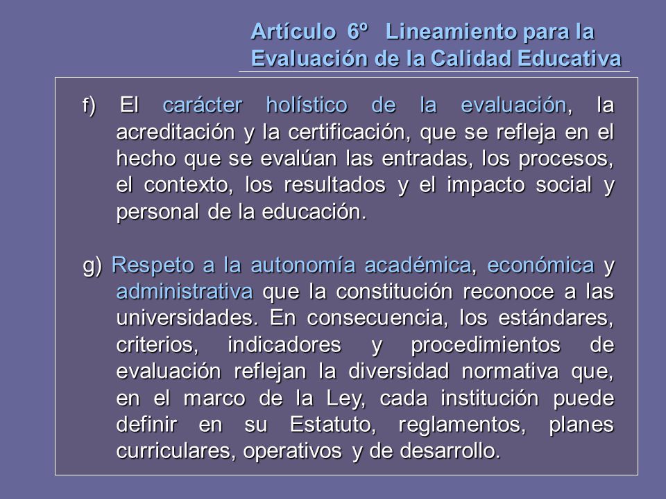 Artículo 6º Lineamiento para la Evaluación de la Calidad Educativa