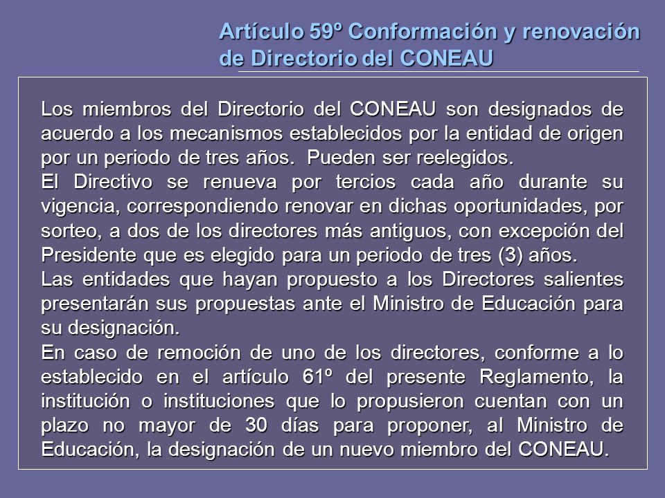 Artículo 59º Conformación y renovación de Directorio del CONEAU