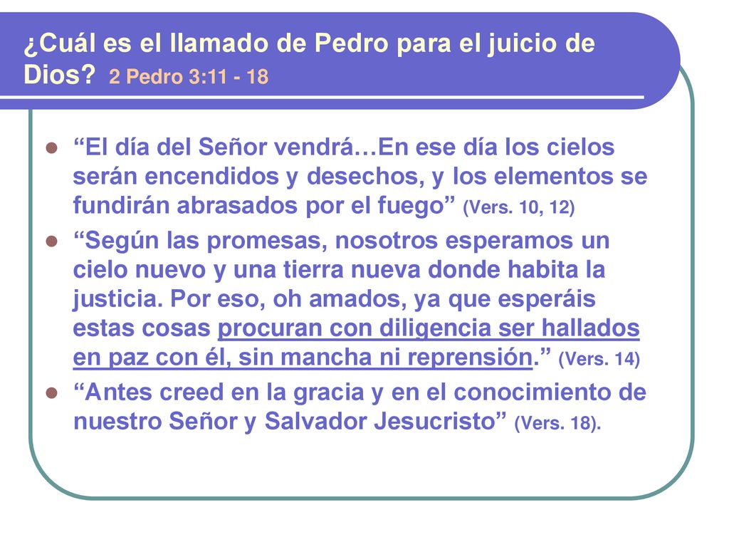¿Cuál es el llamado de Pedro para el juicio de Dios 2 Pedro 3: