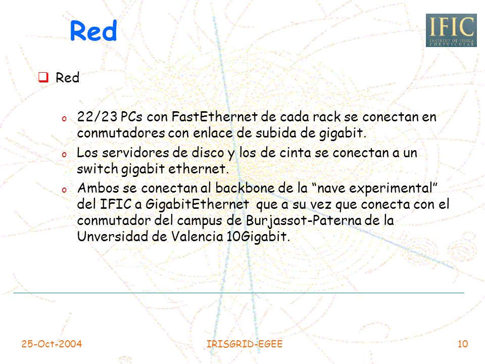 Red Red. 22/23 PCs con FastEthernet de cada rack se conectan en conmutadores con enlace de subida de gigabit.