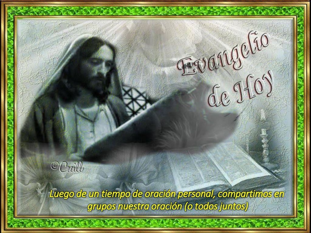 Luego de un tiempo de oración personal, compartimos en grupos nuestra oración (o todos juntos)