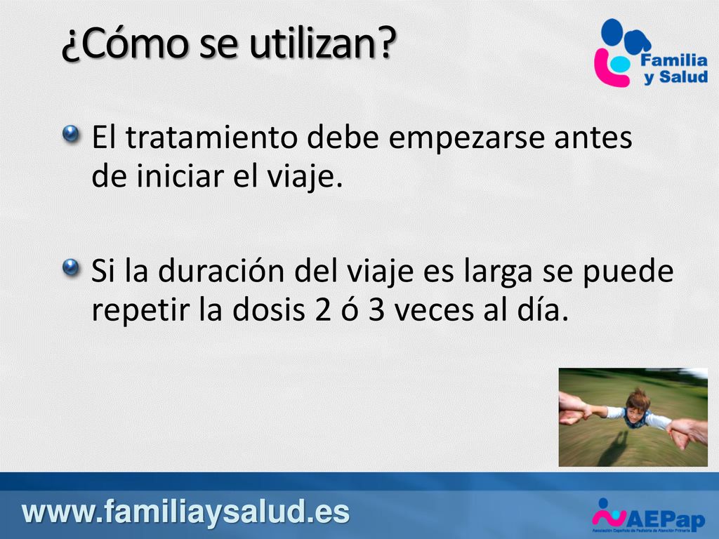 ¿Cómo se utilizan El tratamiento debe empezarse antes de iniciar el viaje.