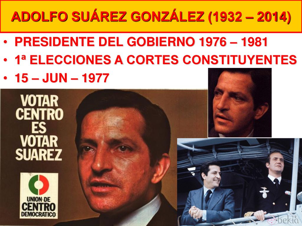 ADOLFO SUÁREZ GONZÁLEZ (1932 – 2014) - ppt descargar