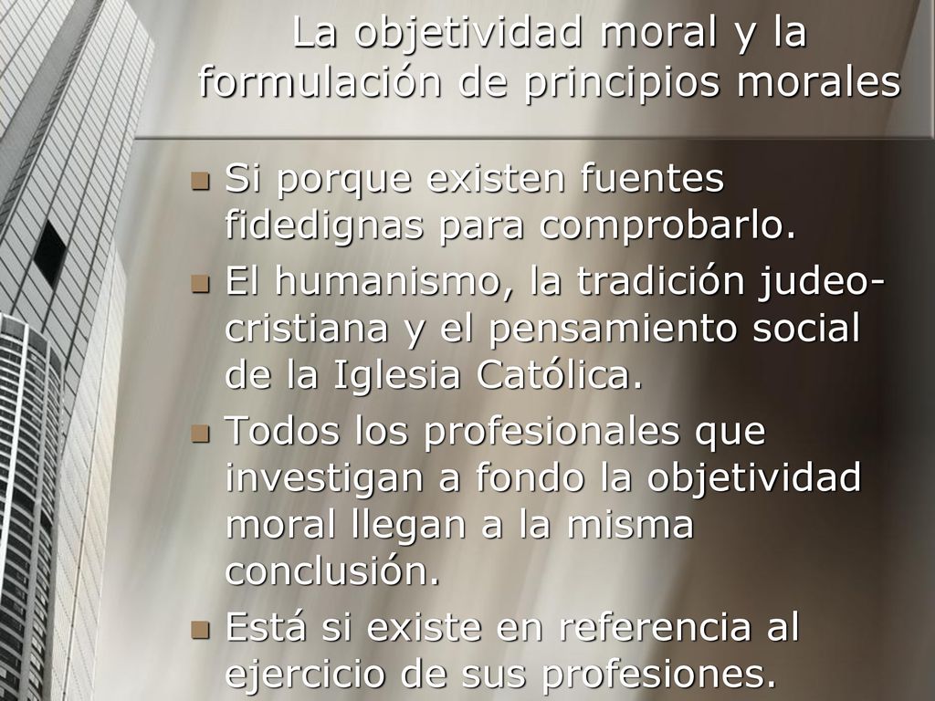 La objetividad moral y la formulación de principios morales