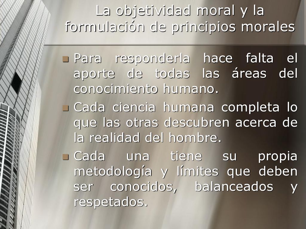 La objetividad moral y la formulación de principios morales