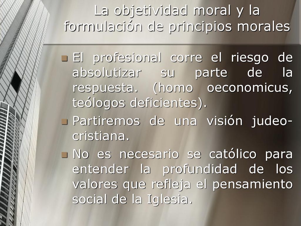 La objetividad moral y la formulación de principios morales
