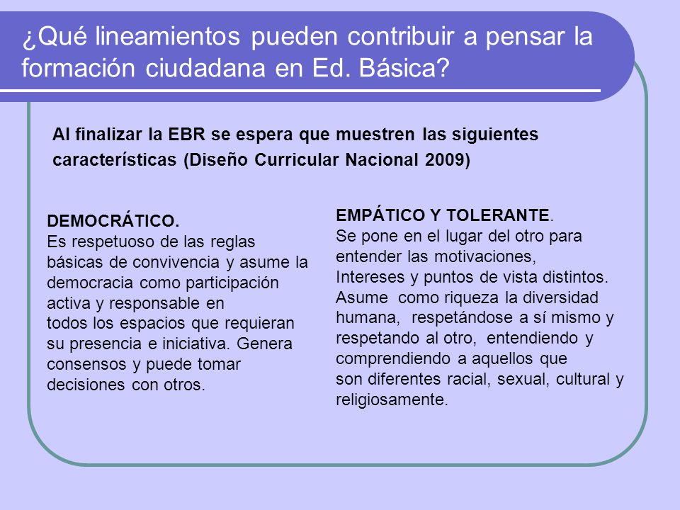¿Qué lineamientos pueden contribuir a pensar la formación ciudadana en Ed. Básica