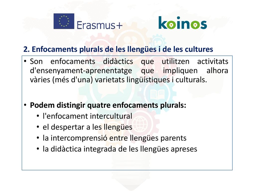 2. Enfocaments plurals de les llengües i de les cultures