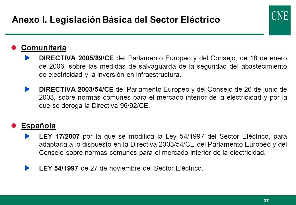 Anexo I. Legislación Básica del Sector Eléctrico