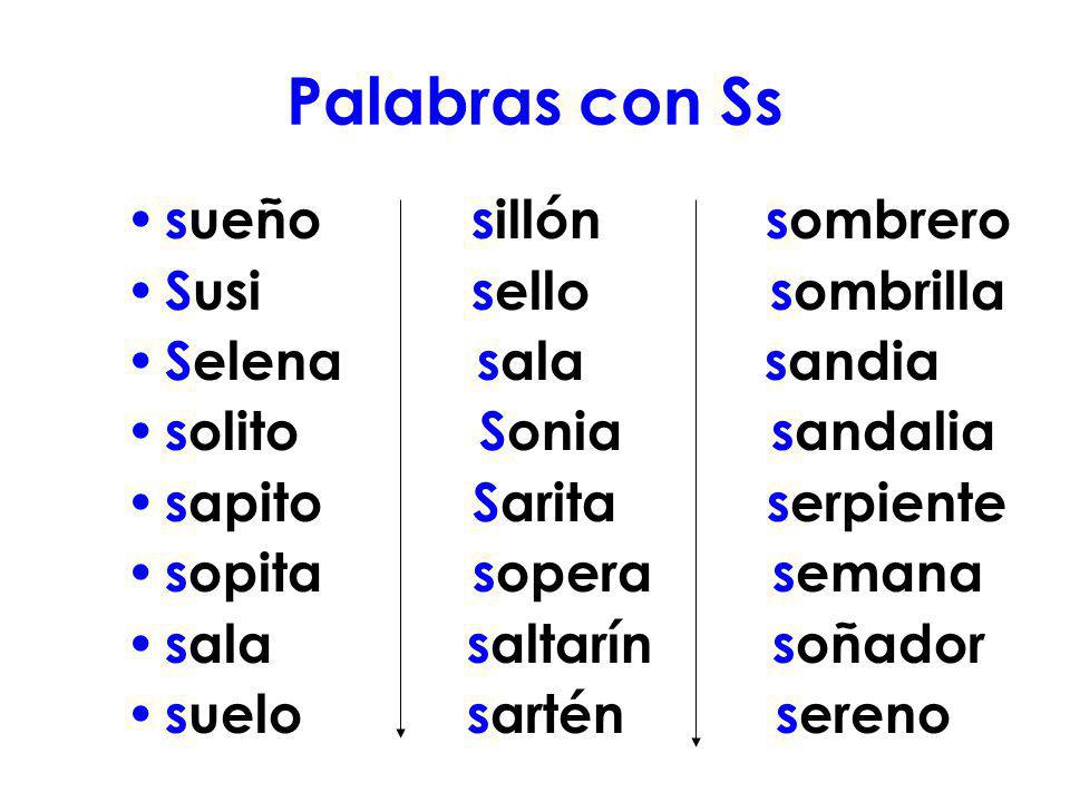Palabras con Ss sueño sillón sombrero Susi sello sombrilla
