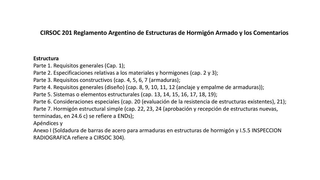 CIRSOC 201 Reglamento Argentino de Estructuras de Hormigón Armado y los Comentarios