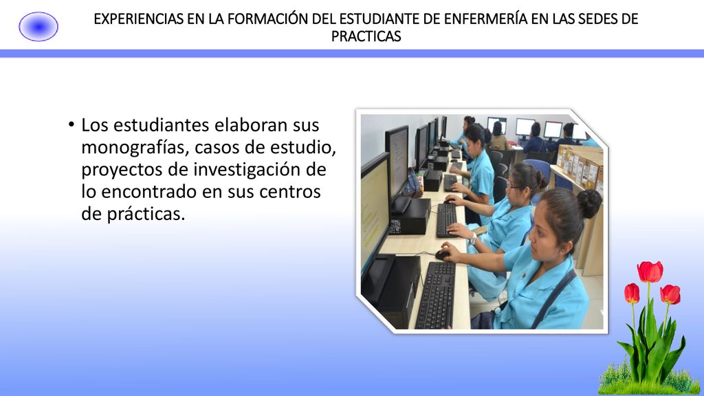EXPERIENCIAS EN LA FORMACIÓN DEL ESTUDIANTE DE ENFERMERÍA EN LAS SEDES DE PRACTICAS