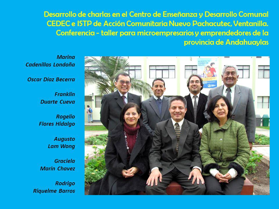 Desarrollo de charlas en el Centro de Enseñanza y Desarrollo Comunal CEDEC e ISTP de Acción Comunitaria Nuevo Pachacutec, Ventanilla.