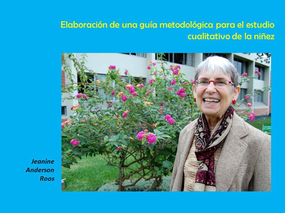 Elaboración de una guía metodológica para el estudio cualitativo de la niñez