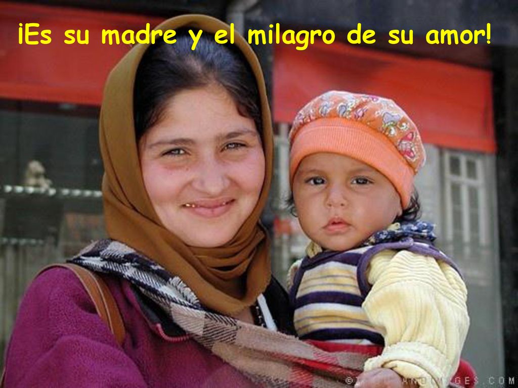 ¡Es su madre y el milagro de su amor!