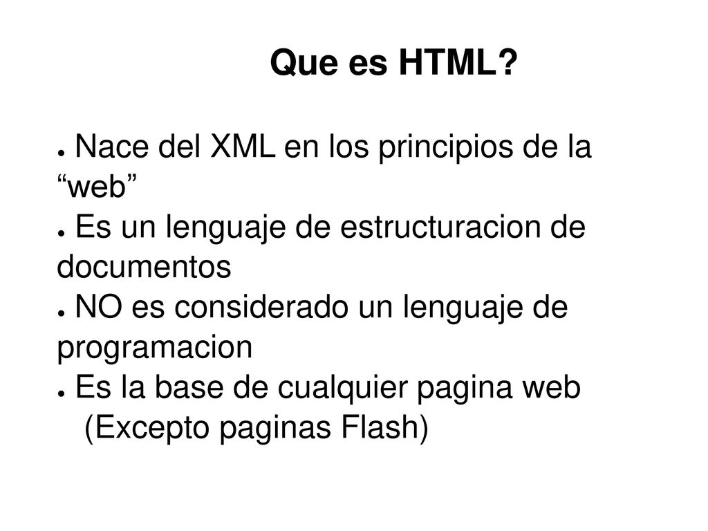 Que es HTML Nace del XML en los principios de la web