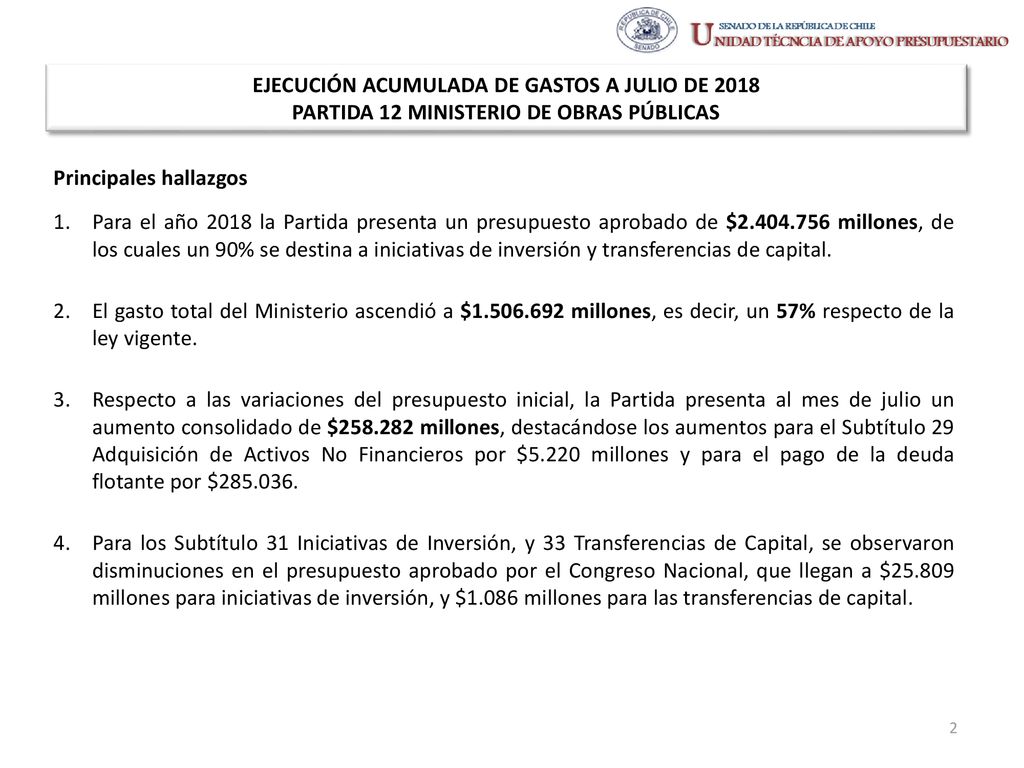 EJECUCIÓN ACUMULADA DE GASTOS A JULIO DE 2018 PARTIDA 12 MINISTERIO DE OBRAS PÚBLICAS