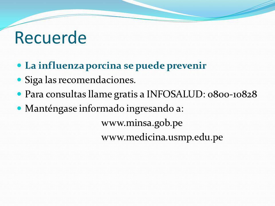 Recuerde La influenza porcina se puede prevenir