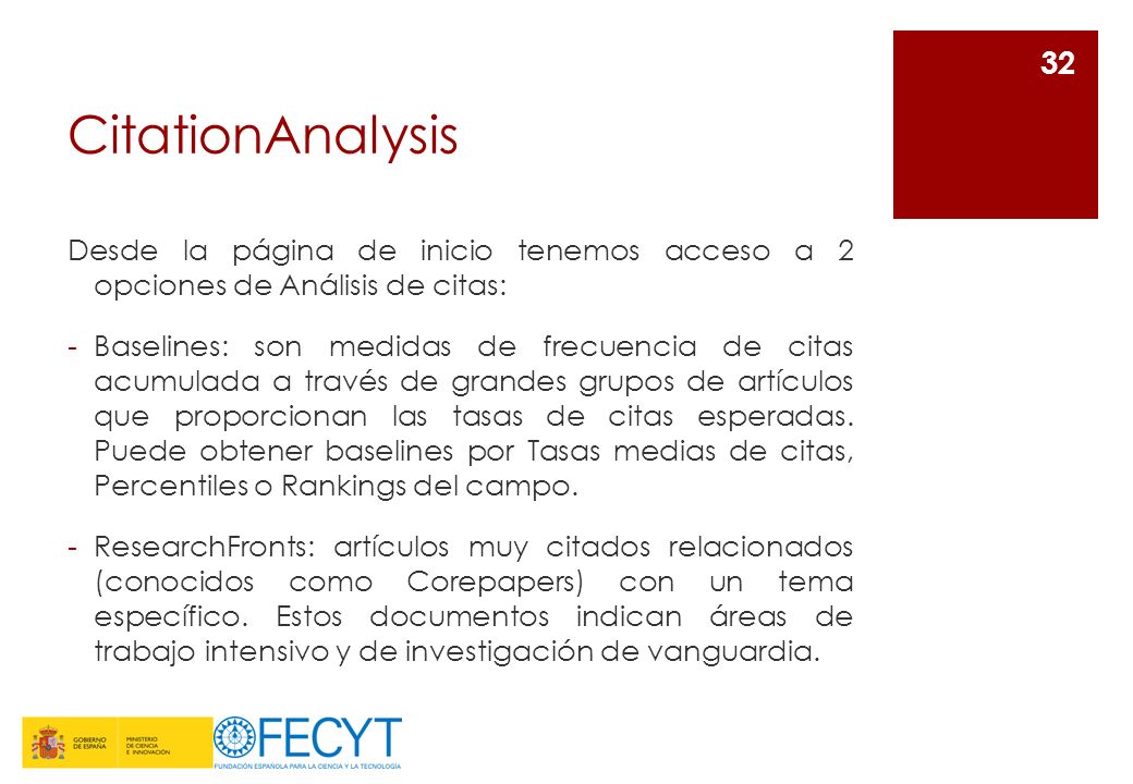 CitationAnalysis Desde la página de inicio tenemos acceso a 2 opciones de Análisis de citas: