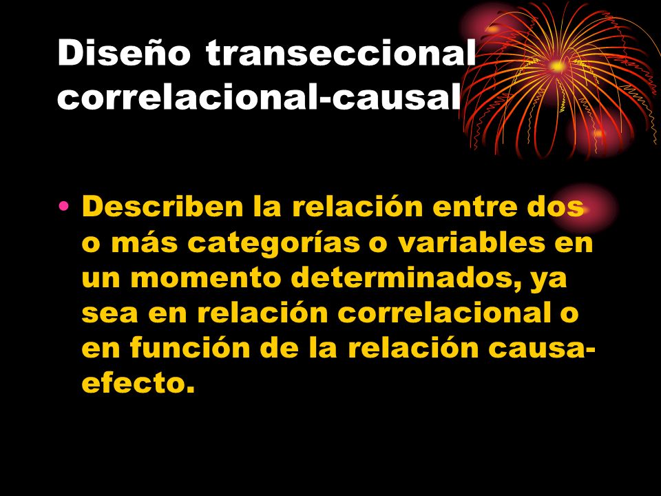 Diseño transeccional correlacional-causal