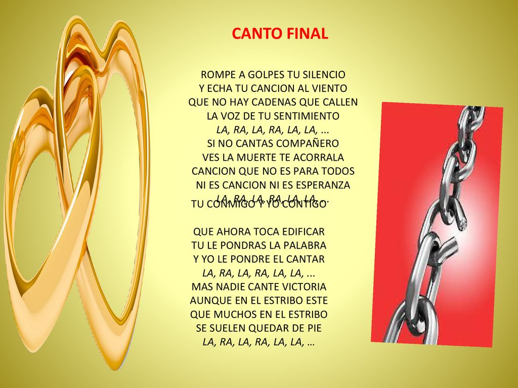 CANTO FINAL ROMPE A GOLPES TU SILENCIO Y ECHA TU CANCION AL VIENTO