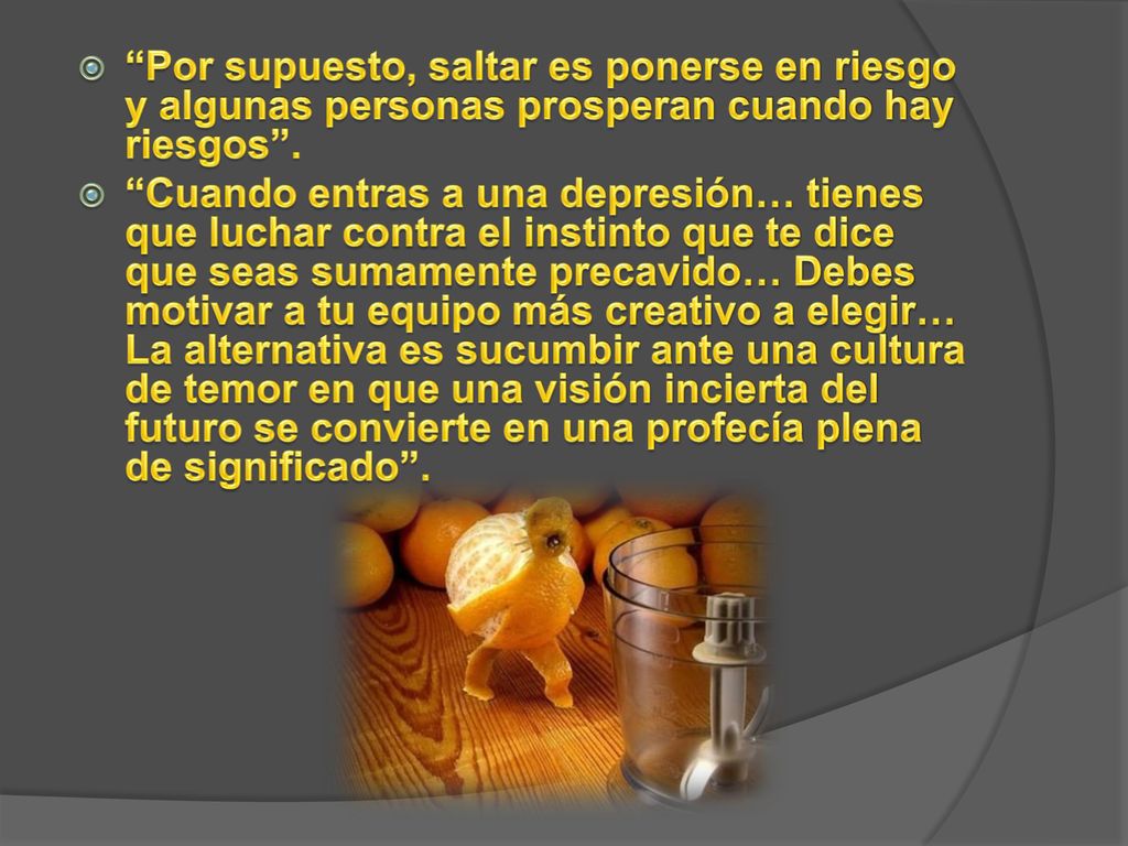 Por supuesto, saltar es ponerse en riesgo y algunas personas prosperan cuando hay riesgos .