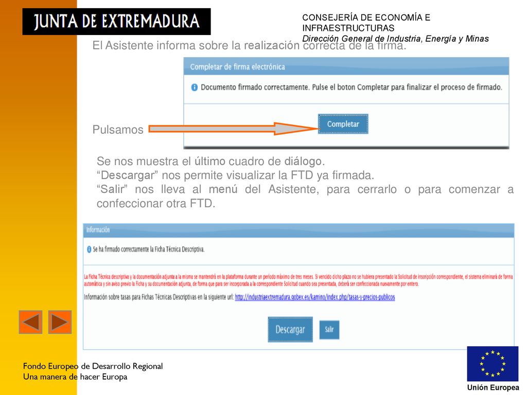 El Asistente informa sobre la realización correcta de la firma.